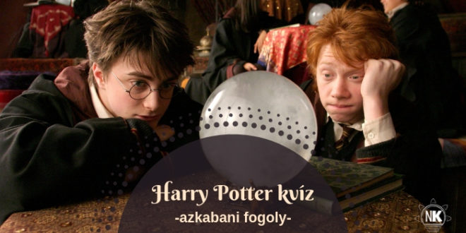 Harry Potter azkabani  5 kérdés