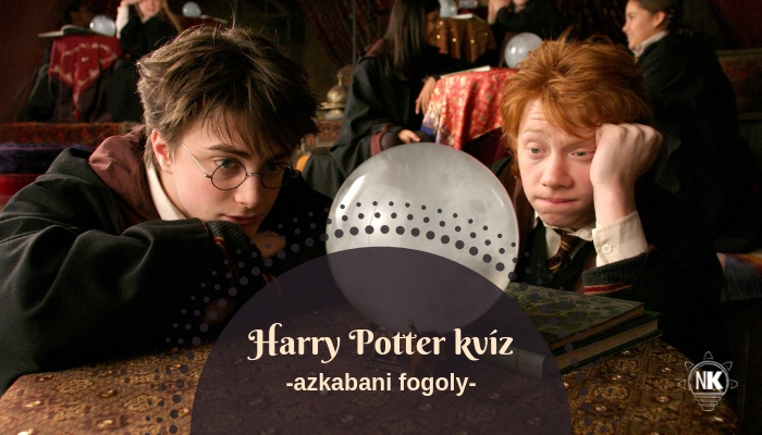 Harry Potter és az azkabani fogoly film kvíz | Napikvíz