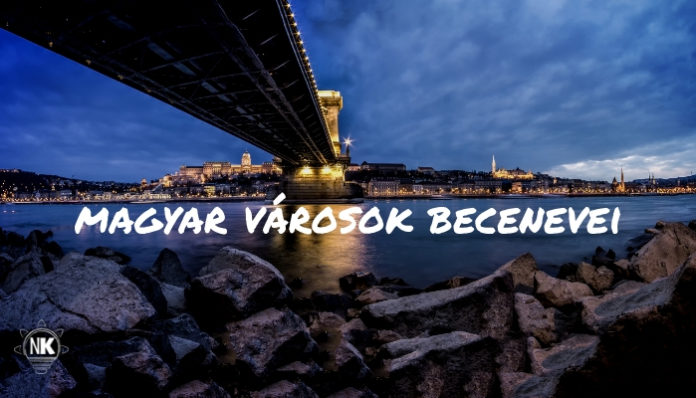 Magyar városok becenevei