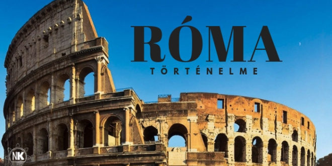 Róma történelem