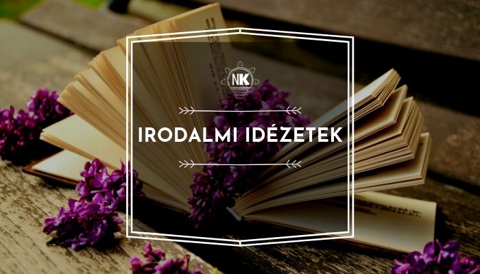 Felisemred az irodalmi idézeteket?